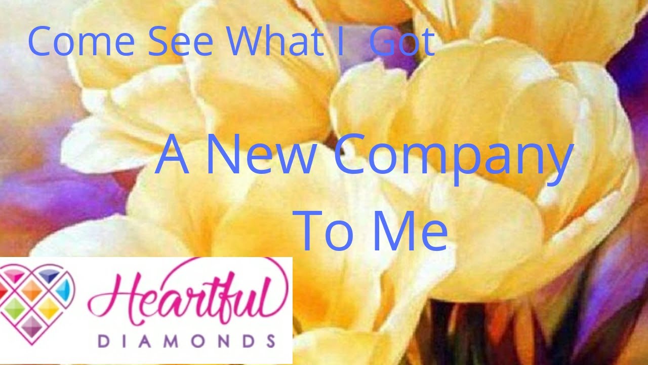 A New Company to Me    Heartful Diamonds