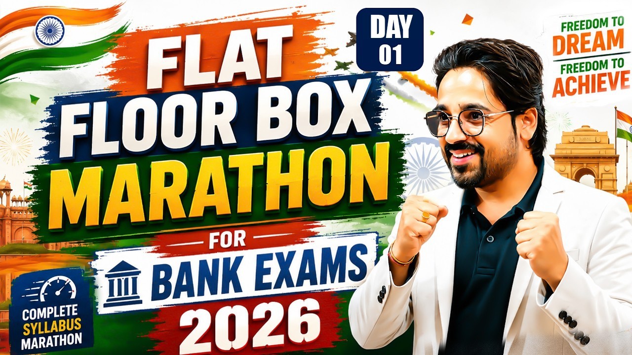 8 DAYS 8 MARATHON 🔥MARATHON - 1 : Flat Floor Box Marathon | Bank Exams 2026 | Complete Marathon |