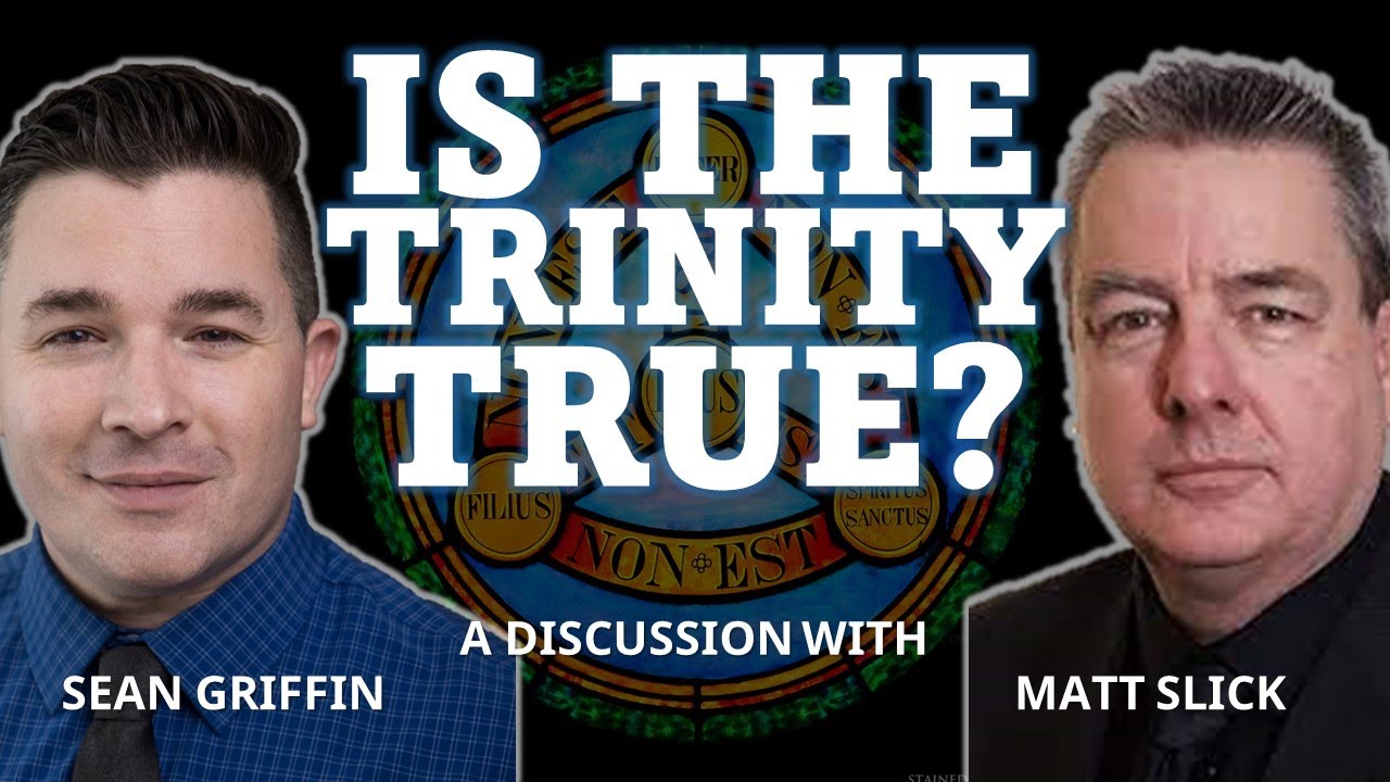 Is The Trinity True? - A Discussion w/ Matt Slick