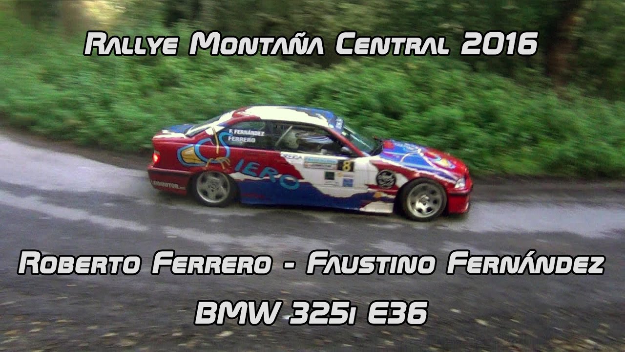Roberto Ferrero - Faustino Fdez | BMW 325i E36 | Rallye Montaña Central 2016