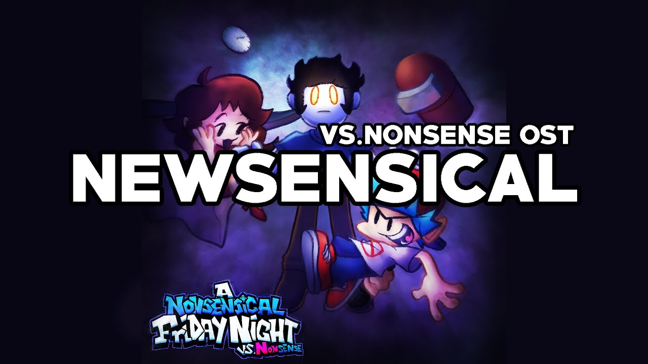 Newsensical || A Nonsensical Friday Night (Vs Nonsense V2) OST