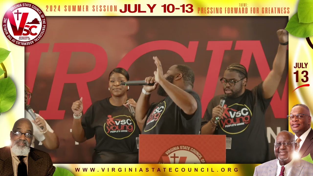 Virginia State Council Saturday Afternoon Service featuring Overseer Cecil Scott, July 13, 2024