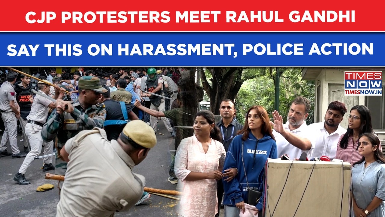 CJP Protesters Meet Rahul Gandhi, Reveal This On Police Action, Harassment| Watch LoP's Dig At Modi