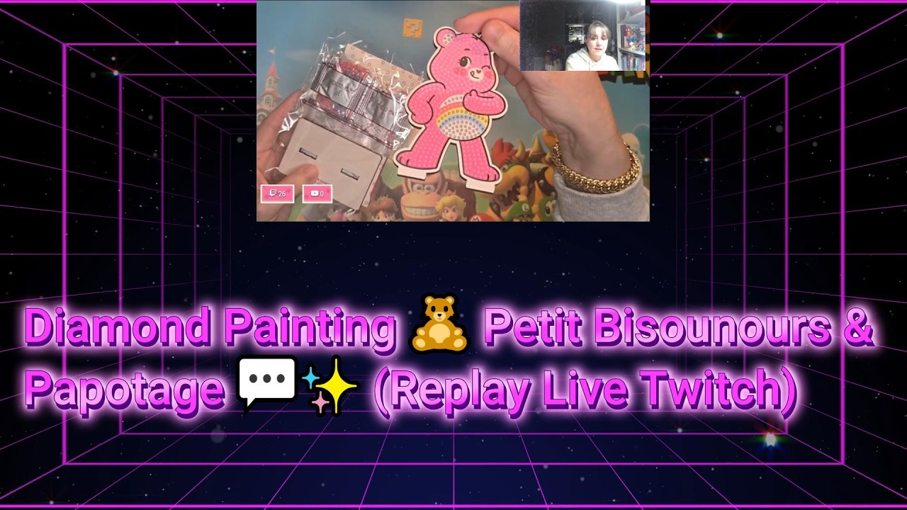 Diamond Painting 🧸 Petit Bisounours & Papotage ! 💬✨ (Replay Live Twitch)