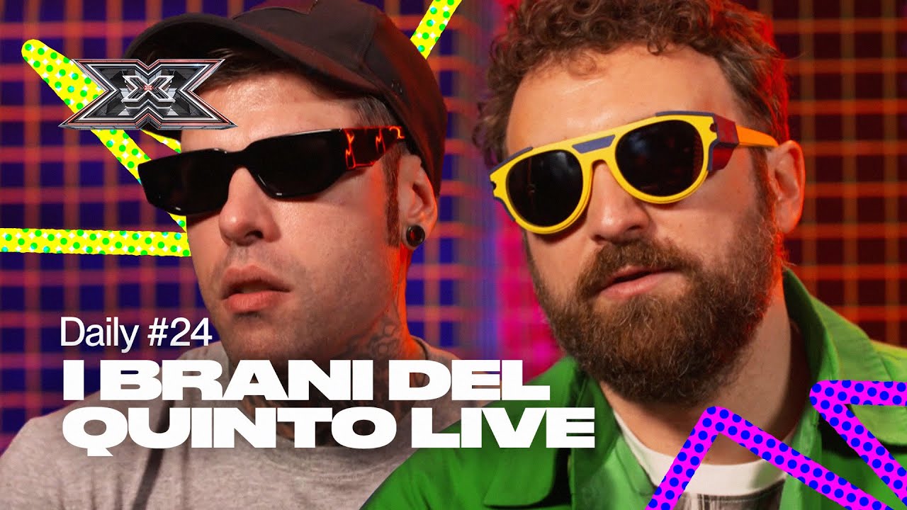 Assegnazioni Fedez e Rkomi quinto Live | Daily 24 X Factor