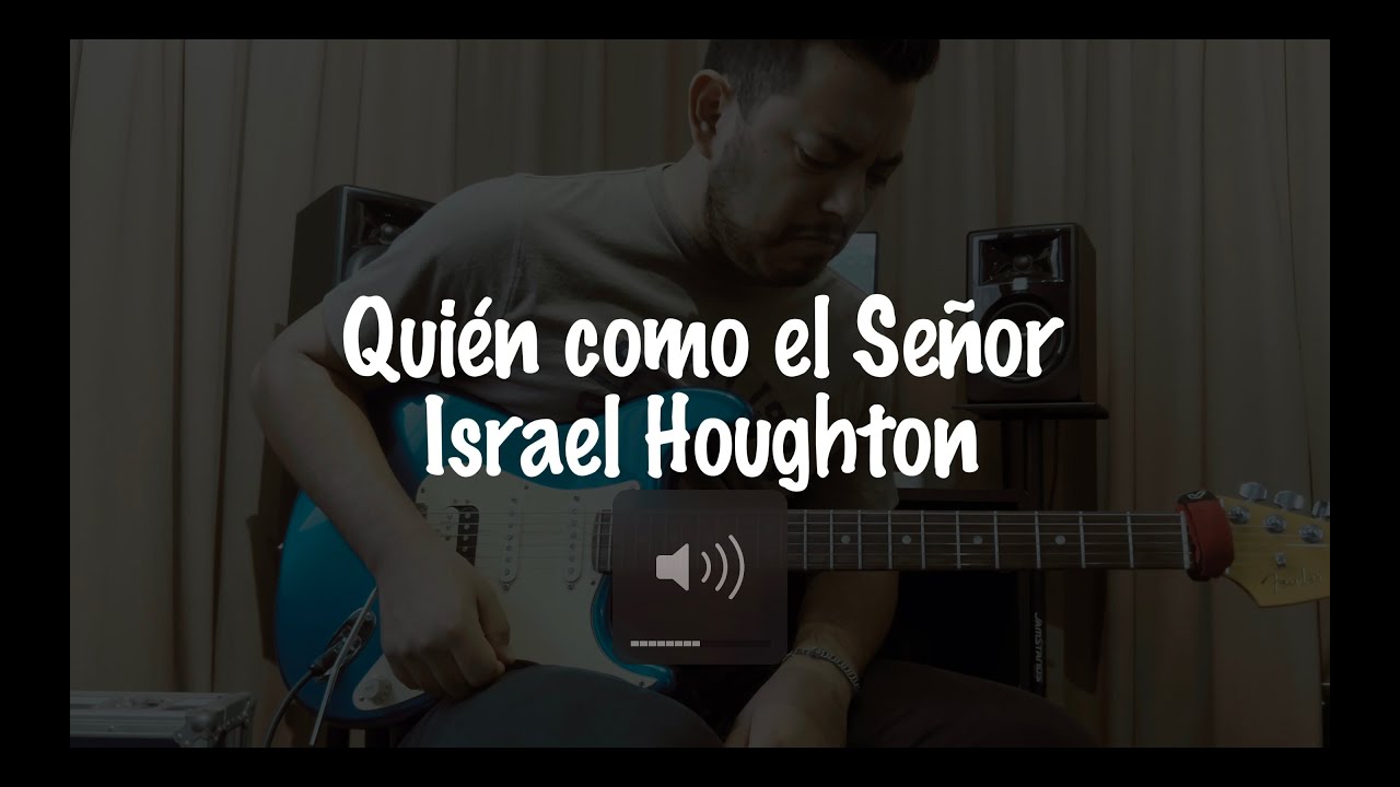 Quién como el Señor - Israel Houghton (Cover) - Benji Torres