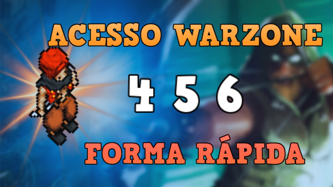 ACESSO WARZONE 4 5 6 - FORMA MAIS FÁCIL E RÁPIDA