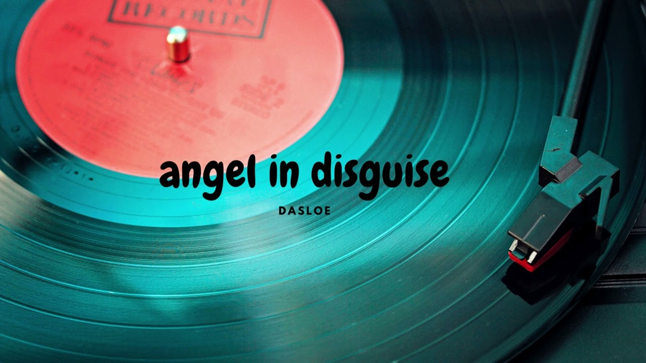 Dasloe - Angel in Disguise | Pop music 🎵