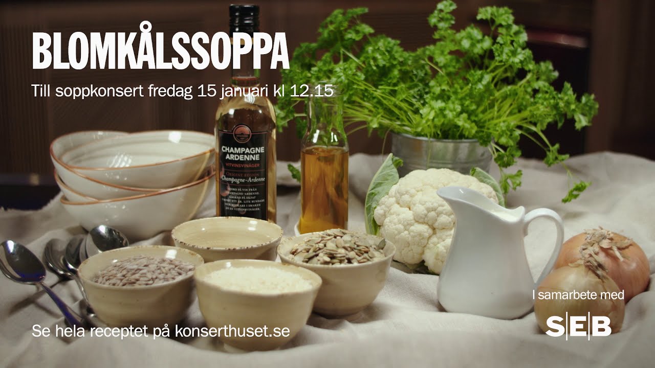 Laga din Blomkålssoppa från Soppkonsert på Konserthuset