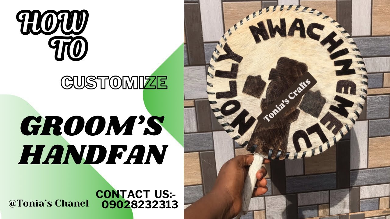 DIY||HOW TO CUSTOMIZE NAME ON CHIEFTAINCY/GROOM&rsquo;S HANDFAN