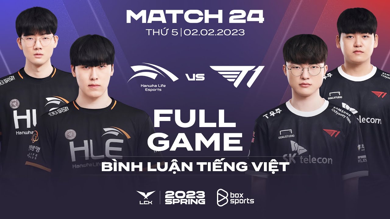 HLE vs T1 | Full Game 1, 2, 3 | LCK Mùa Xuân 2023 | Hanwha Life Esports vs T1