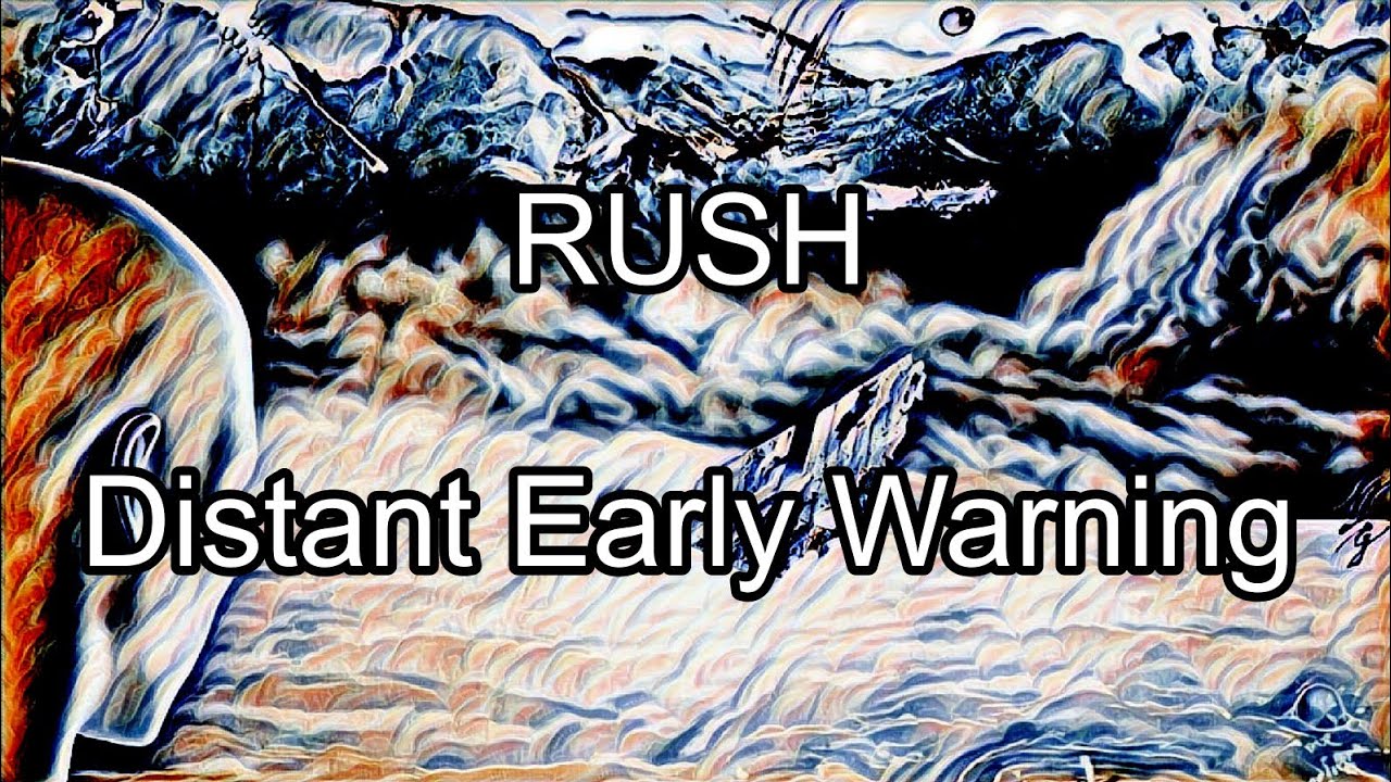 RUSH - Distant Early Warning (Lyric Video)