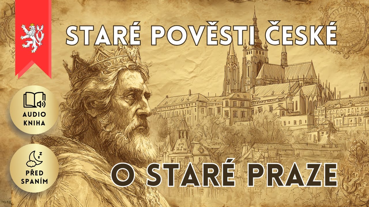Staré pověsti české: O staré Praze | audiokniha na spaní