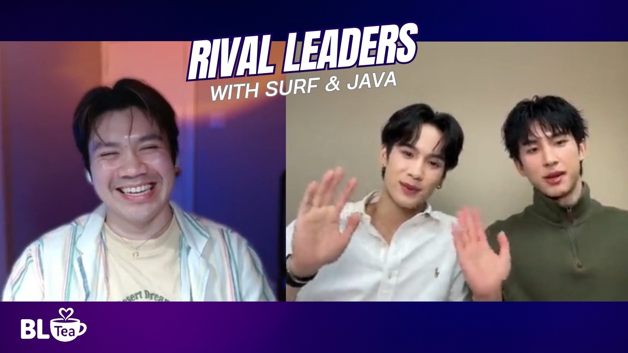[ENG] SurfJava: Rival Leaders | BLTea x MuTeLuv: Love Me if You Swear #SurfJava #MuTeLuv #GMMTV