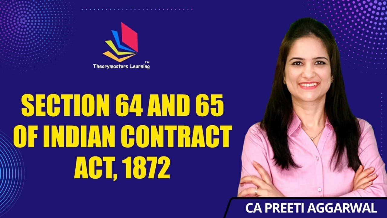 Section 64 and 65 of Indian Contract Act 1872 | Theorymasterslearning