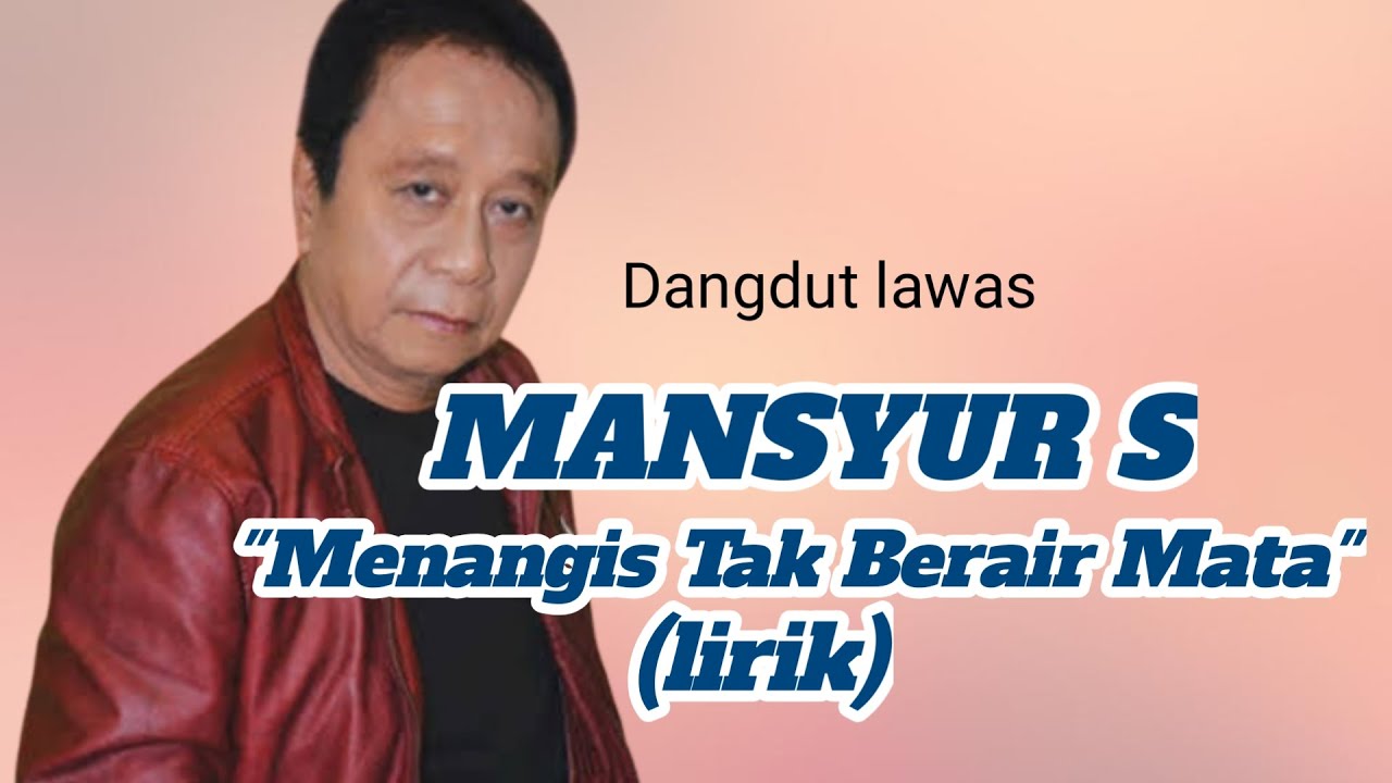 Dangdut lawas Mansyur S - 
