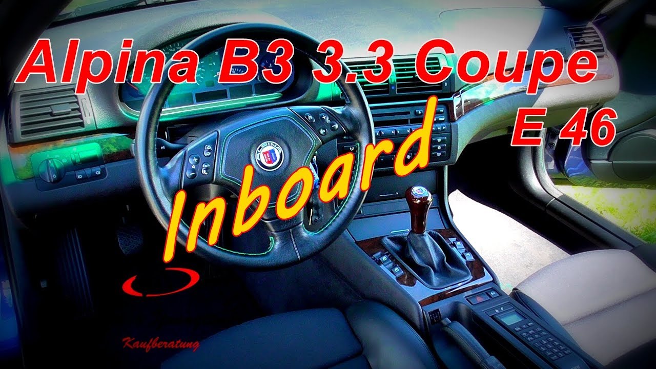 Alpina B3 3.3 E 46 Coupe orig. 53 tkm   I   ein Fahrbericht.