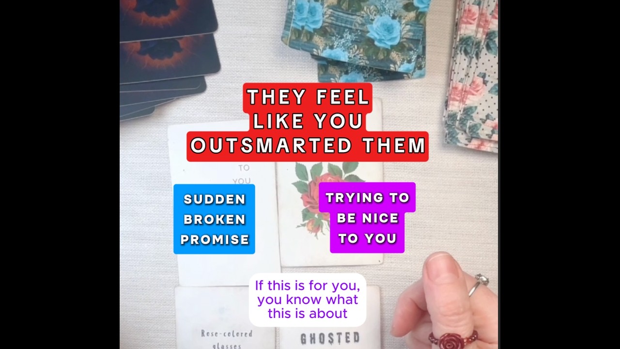 They feel like you outsmarted them