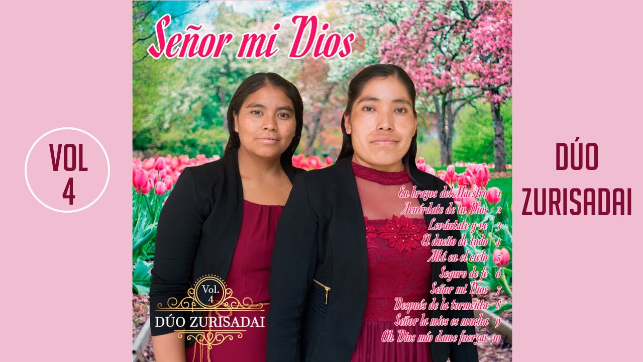 SEÑOR MI DIOS  | Dúo Zurisadai
