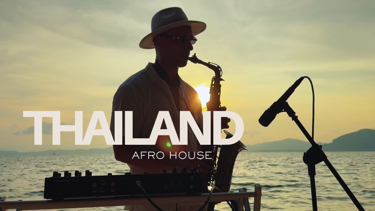 DJ & SAX SET I Afro House Sunset Mix I Thailand 2026