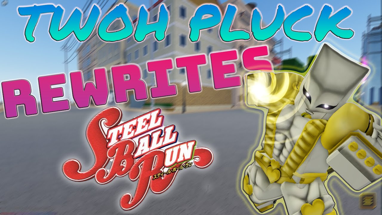[YBA] TWOH Pluck REWRITES SBR...
