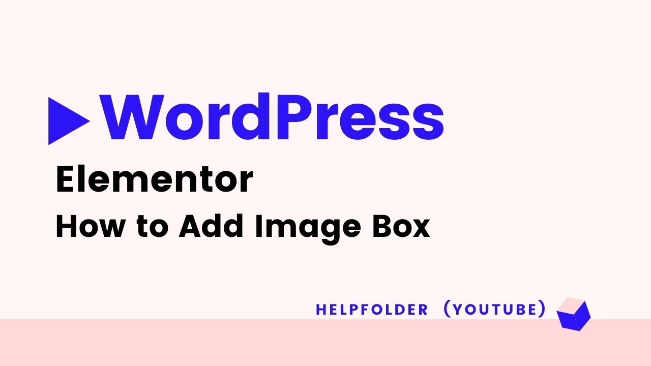 WordPress Elementor - How to Add Image Box