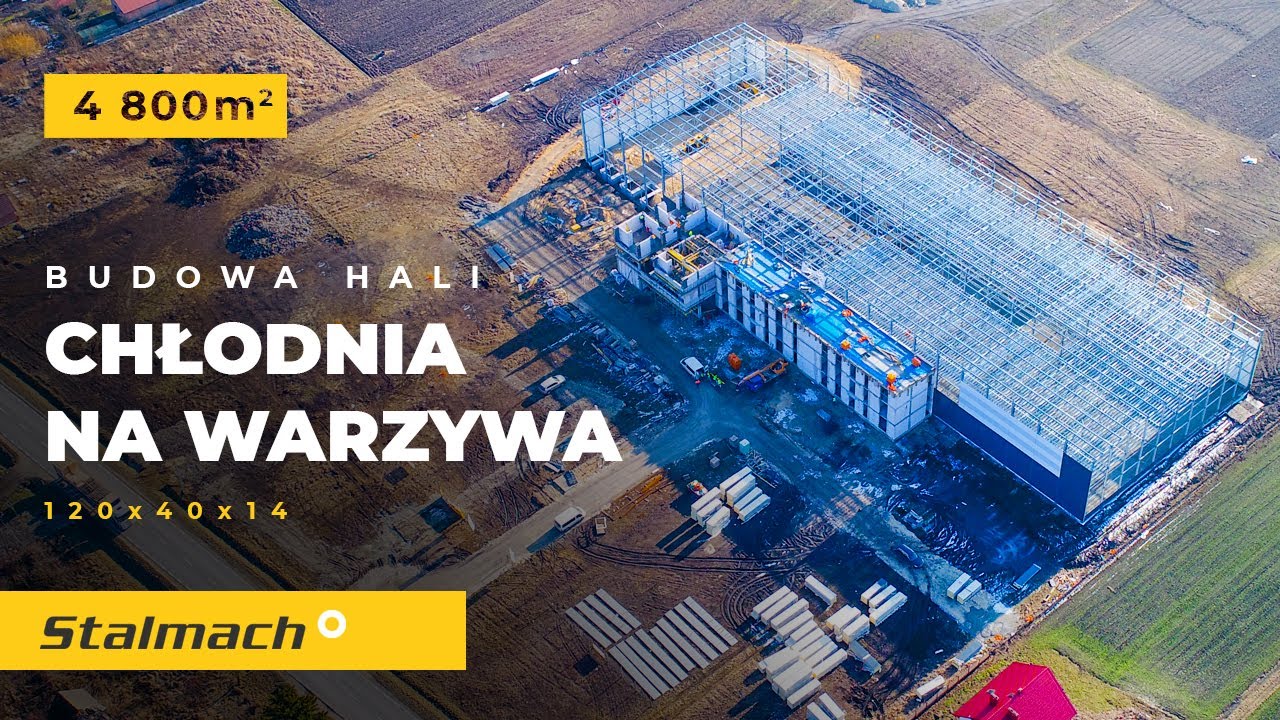 Budowa Chłodni Na Warzywa 4800m2 - Stalmach [4K]