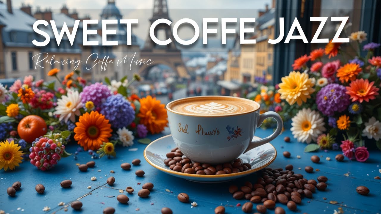 Sweet Jazz Music ☕ Bossa Nova instrumental for Studying, Working & Great Moods