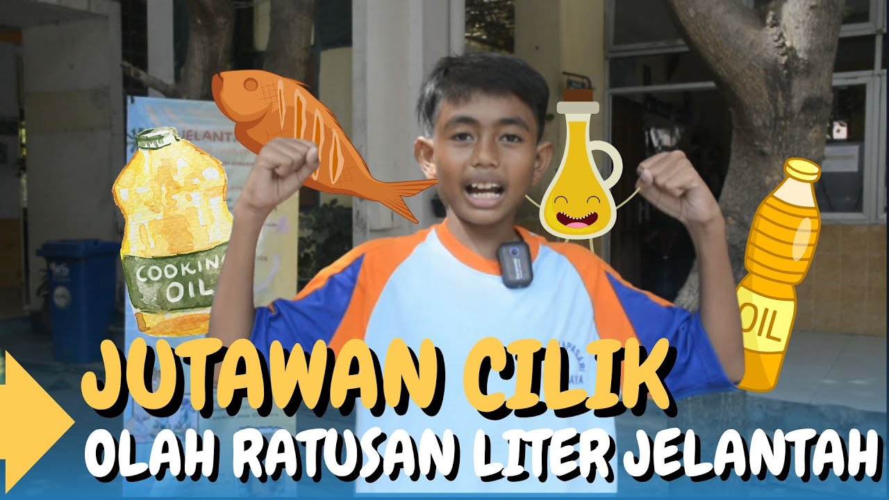 JUTAWAN CILIK OLAH JELANTAH - BINTANG SDN KAPASARI VIII