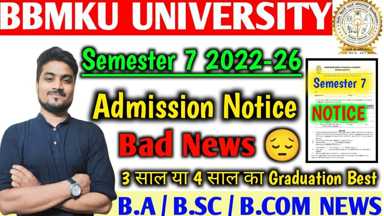 Admission Notice 😞 Bad News 😭 BBMKU University FYUGP SEMESTER 7 2022-26  Session 😱 Big Update