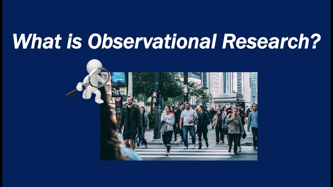 What is Observational Research?