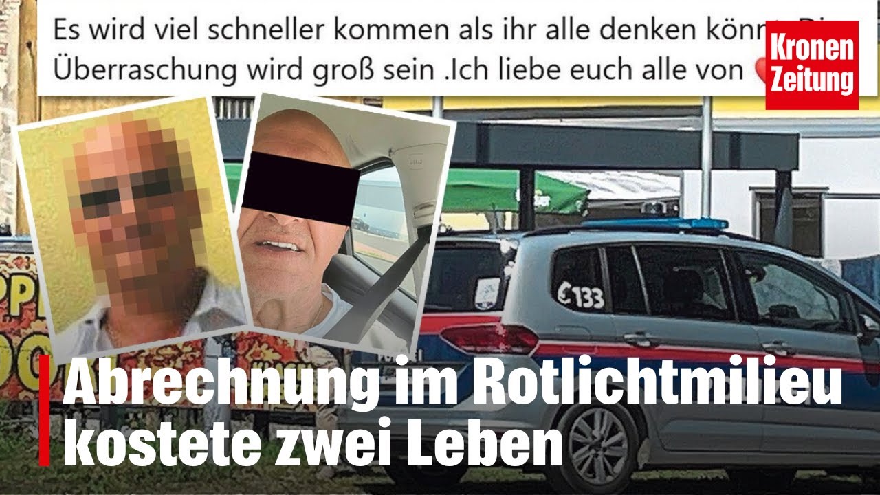 Abrechnung im Rotlichtmilieu kostete zwei Leben | krone.tv NEWS
