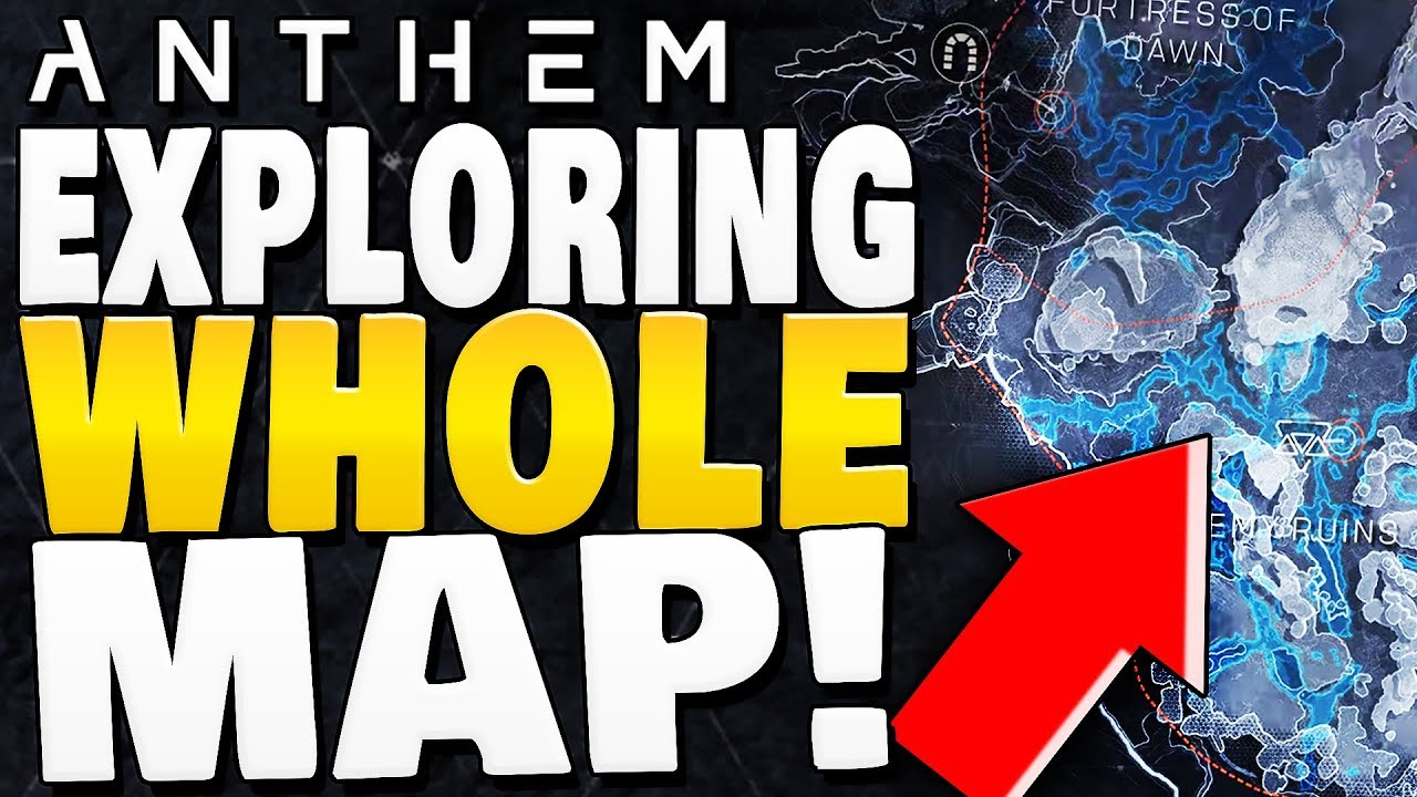 ANTHEM - EXPLORING THE WHOLE MAP !!