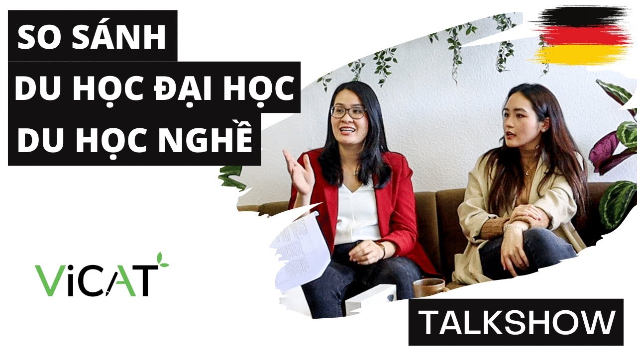 TALKSHOW VICAT- DU HỌC ĐỨC - Nên chọn du học đại học hay du học nghề?