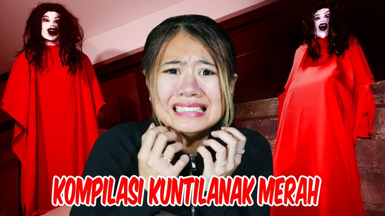 VLOG 1 JAM KOMPILASI KUNTILANAK MERAH!!