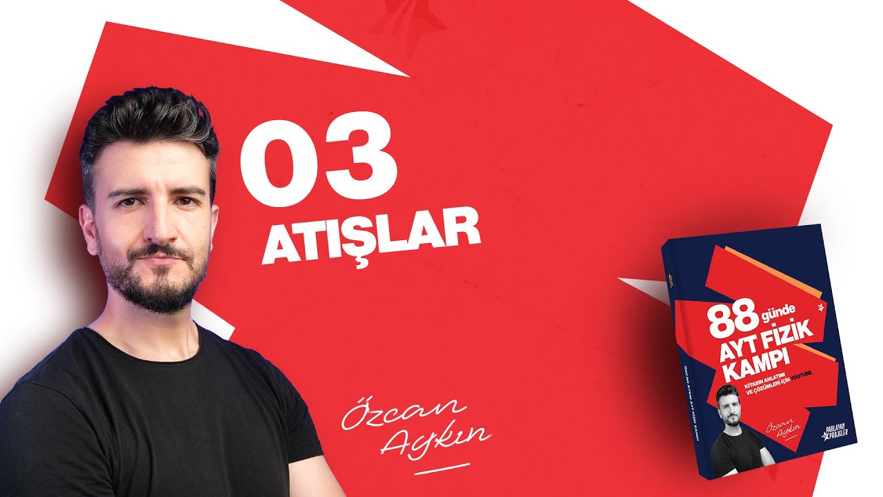 Yukarıdan Aşağıya D&uuml;şey Atış Hareketi | Atışlar | 88 G&uuml;nde AYT Fizik Kampı | 13. G&uuml;n | 2026