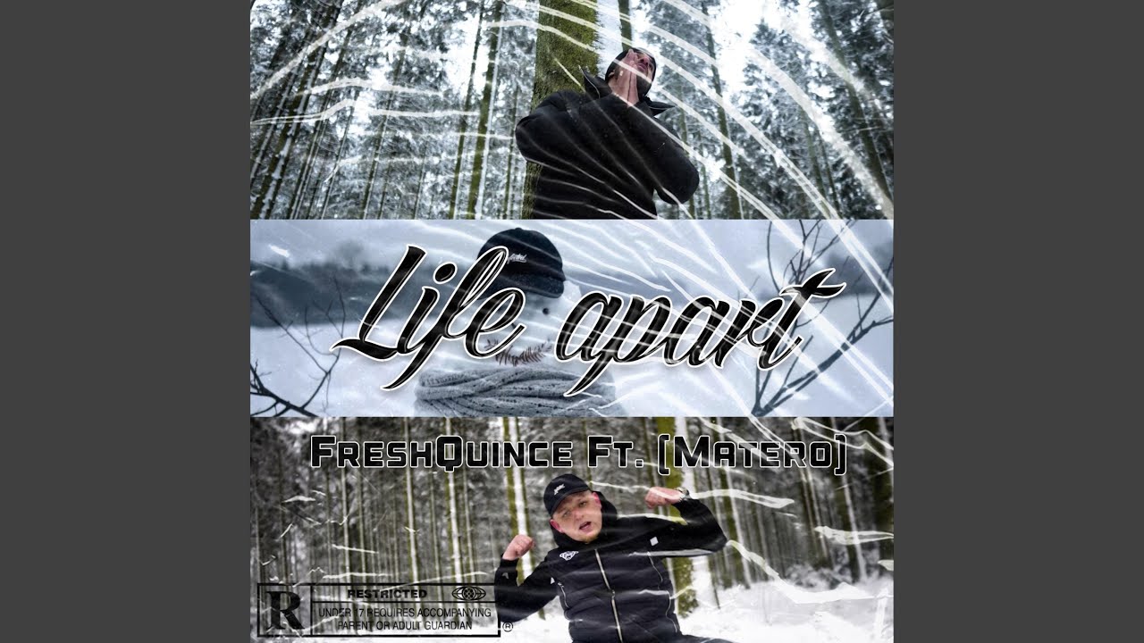 Life Apart (feat. Matero)