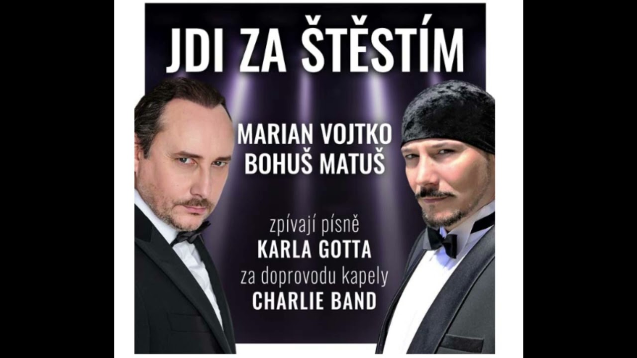 Bohuš Matuš Jdi za štěstím