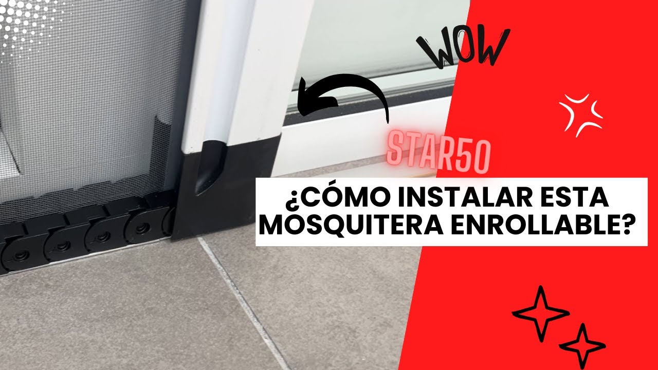 Mosquitera Enrollable de Puerta STAR50 | Paso a Paso