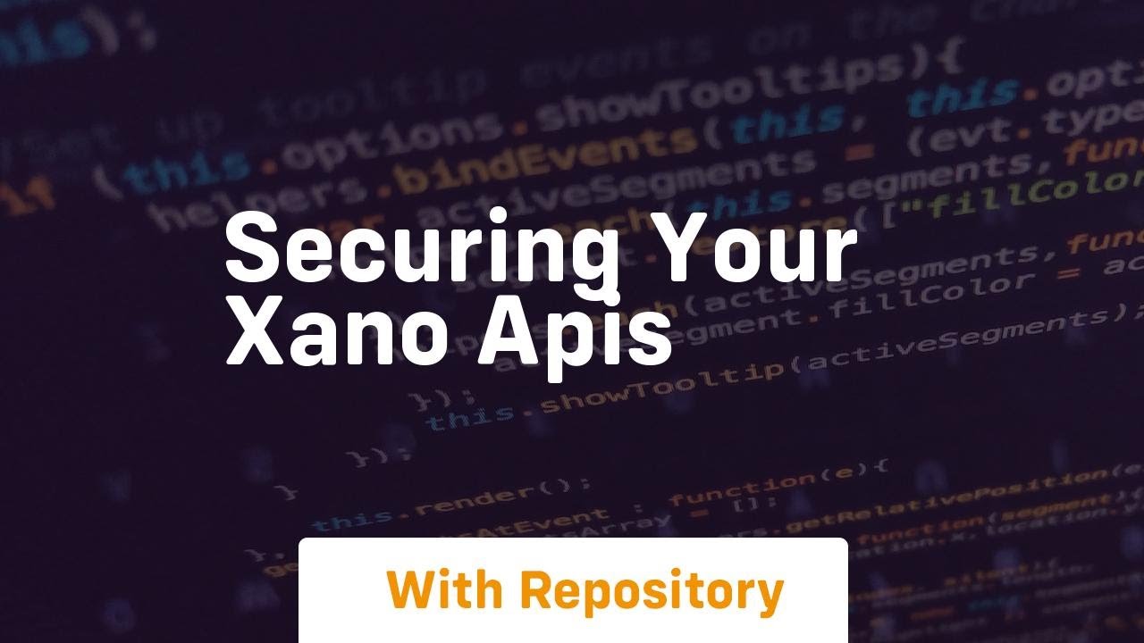 Securing your xano apis