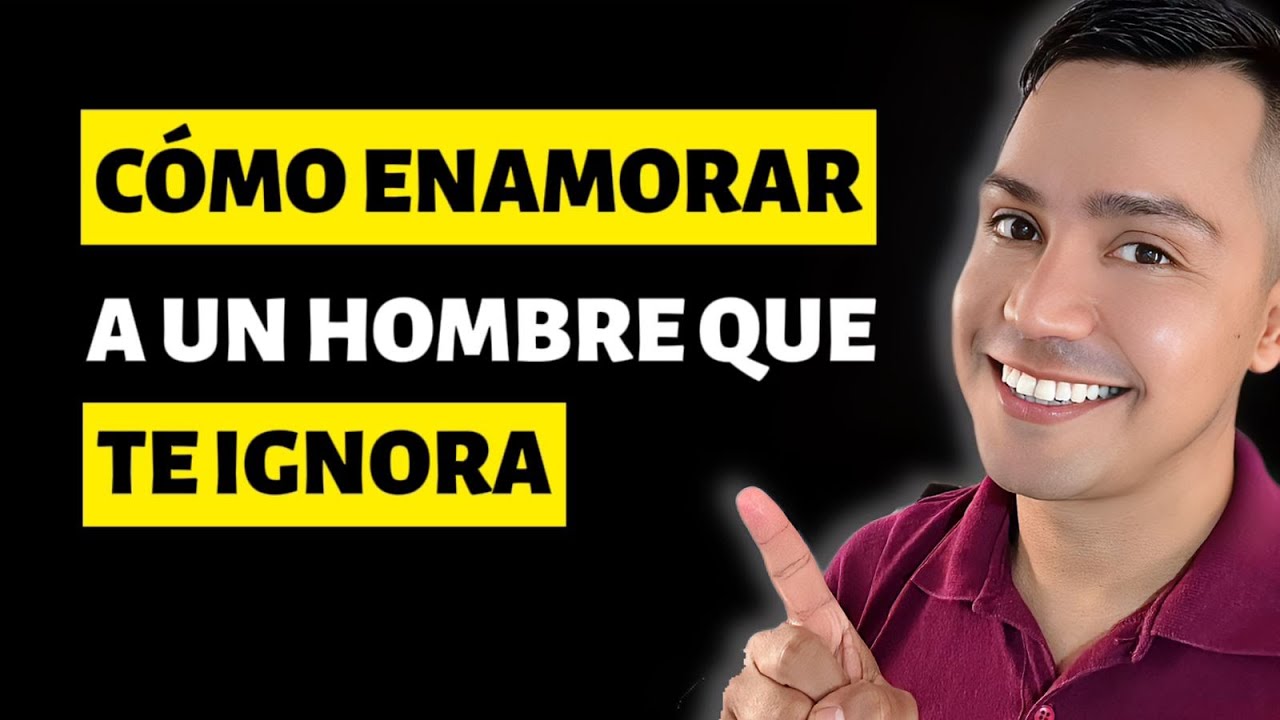 Usa su punto débil a tu favor – Cómo enamorar a un hombre que te ignora