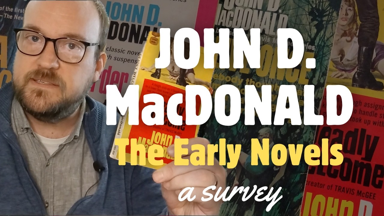 John D. MacDonald: a survey of his early novels