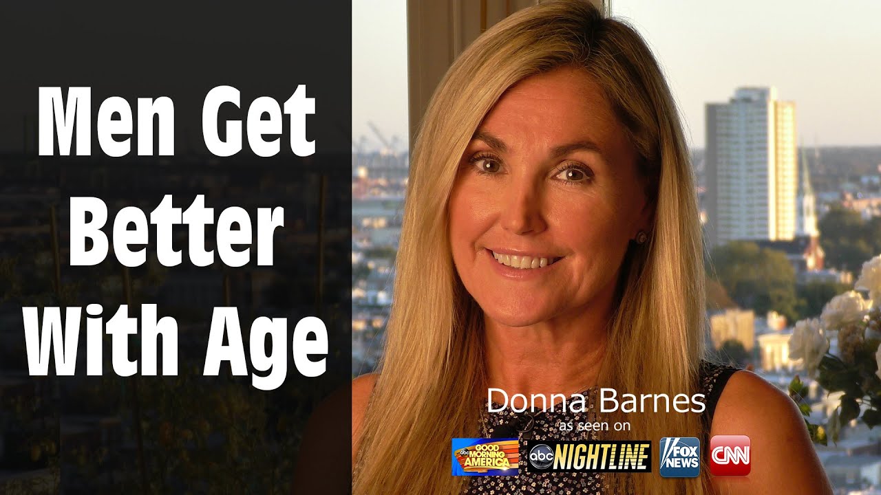 Men Get Better With Age