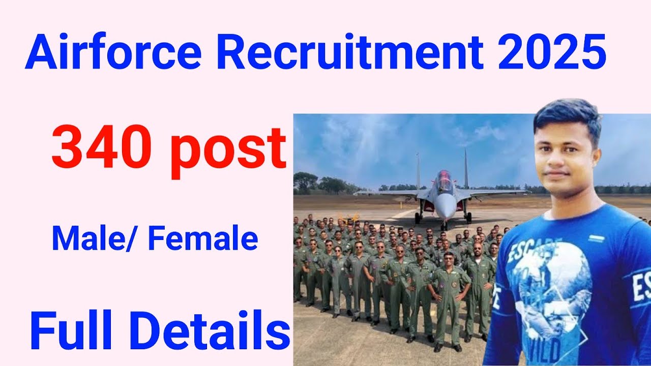 Airforce Recruitment 2025 Full Details 