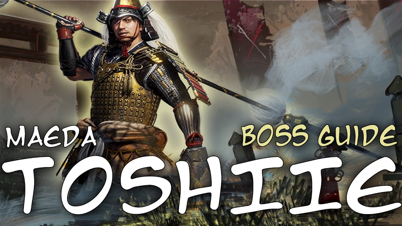 Maeda Toshiie Boss Fight Guide - Nioh 2
