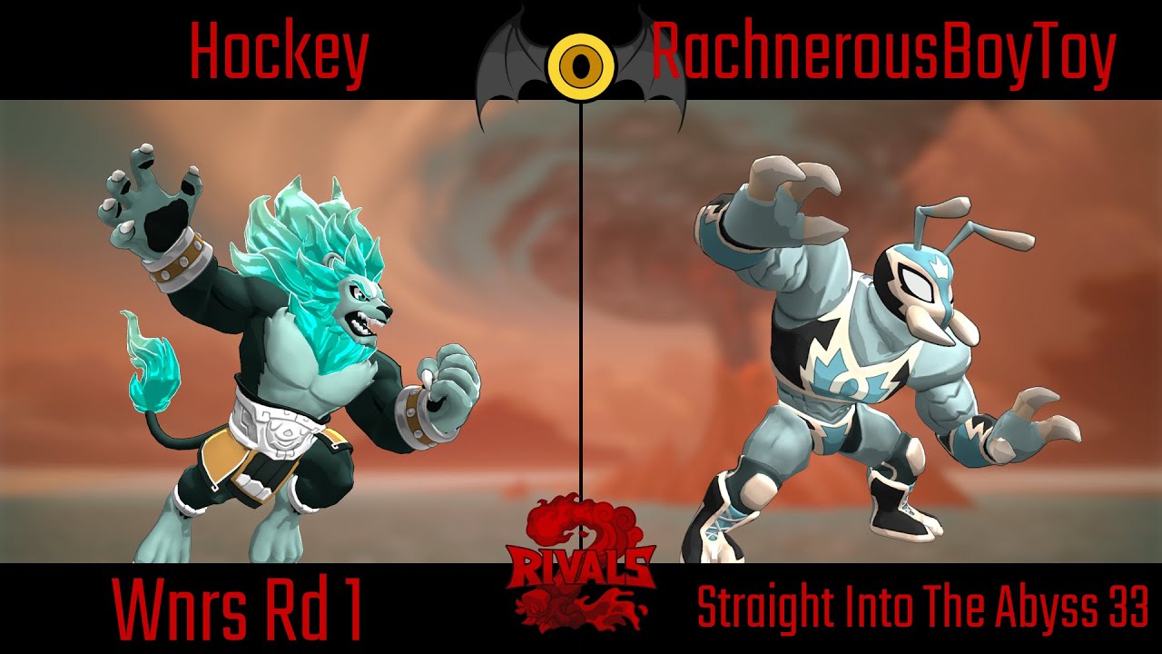 Straight Into The Abyss 33 Wnrs Rd 1 - Hockey (Zetterburn) Vs RachnerousBoyToy (La Reina) - Rivals 2
