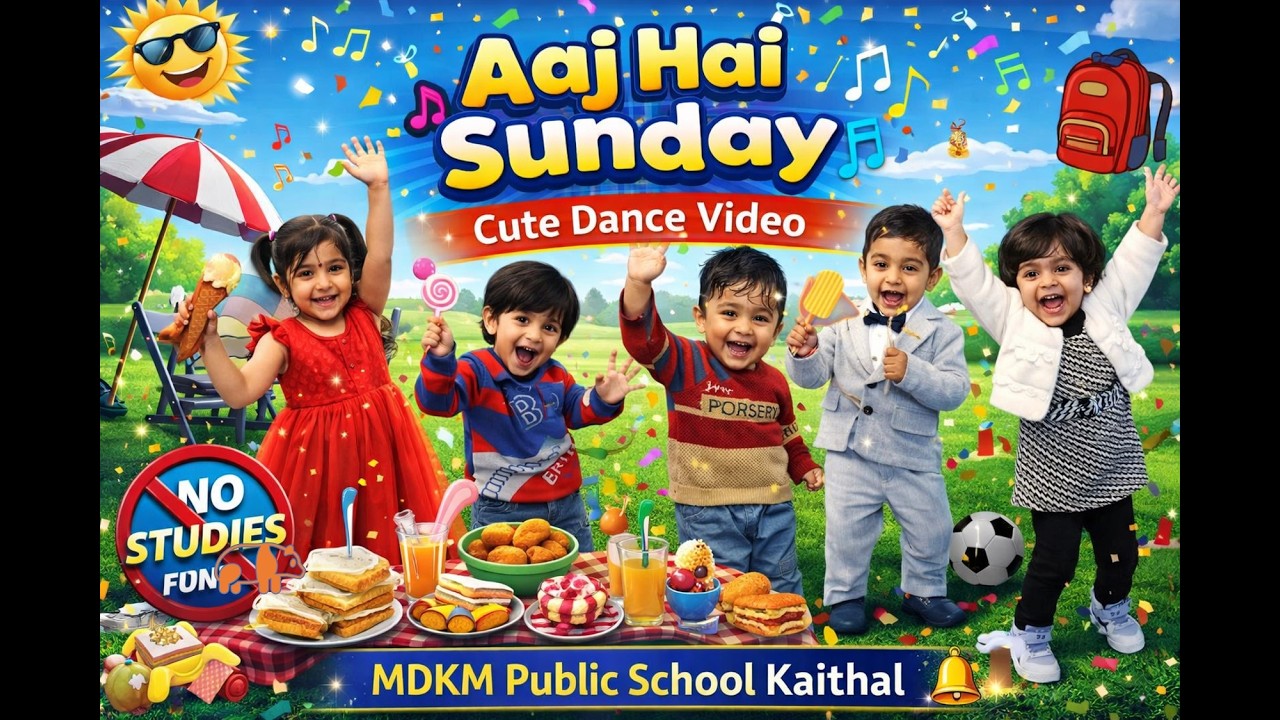 Aaj Hai Sunday | Cute Kids Dance | School Annual Day 2026| MDKM Public School