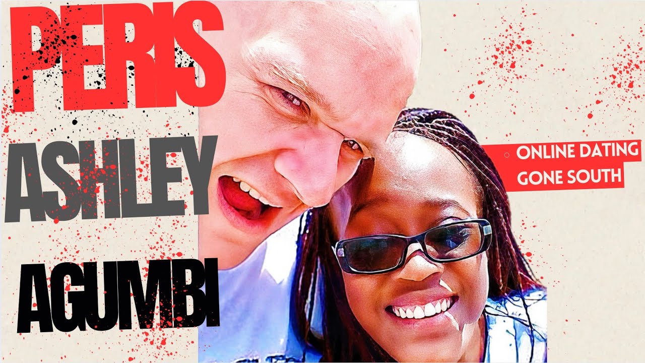 From Hopeless Romantic to Murder: The Case of Carl Singleton and Peris Ashley Agumbi