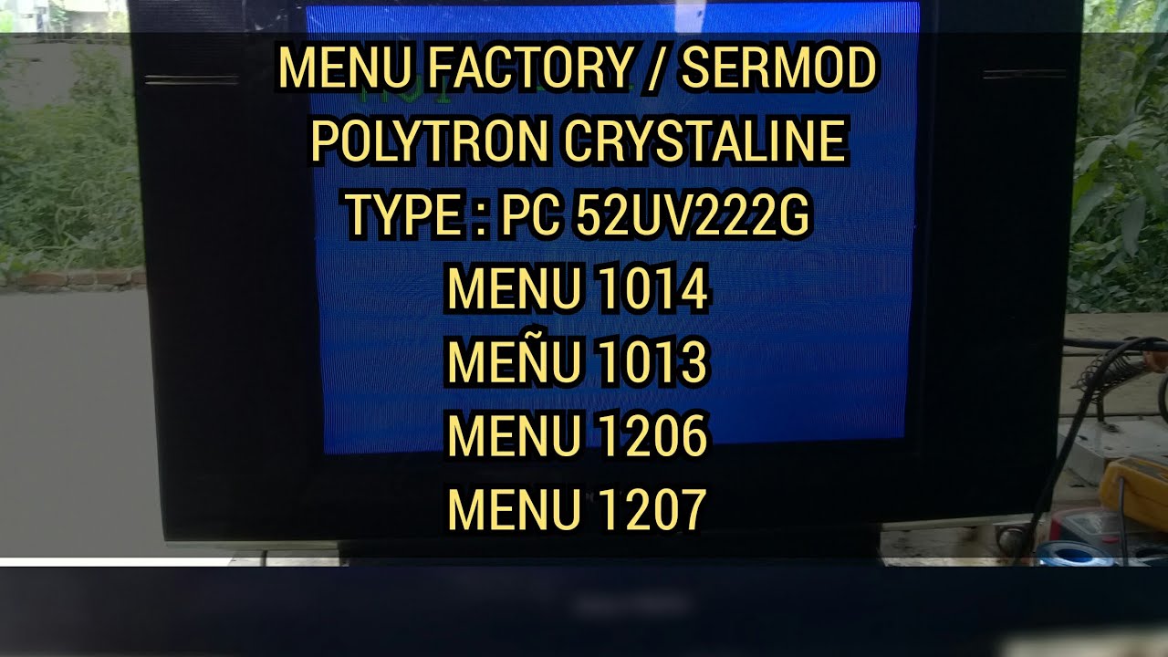 MENU FACTORY/ SERMOD TV POLYTRON CRYSTALINE TYPE: PS 52UV222G