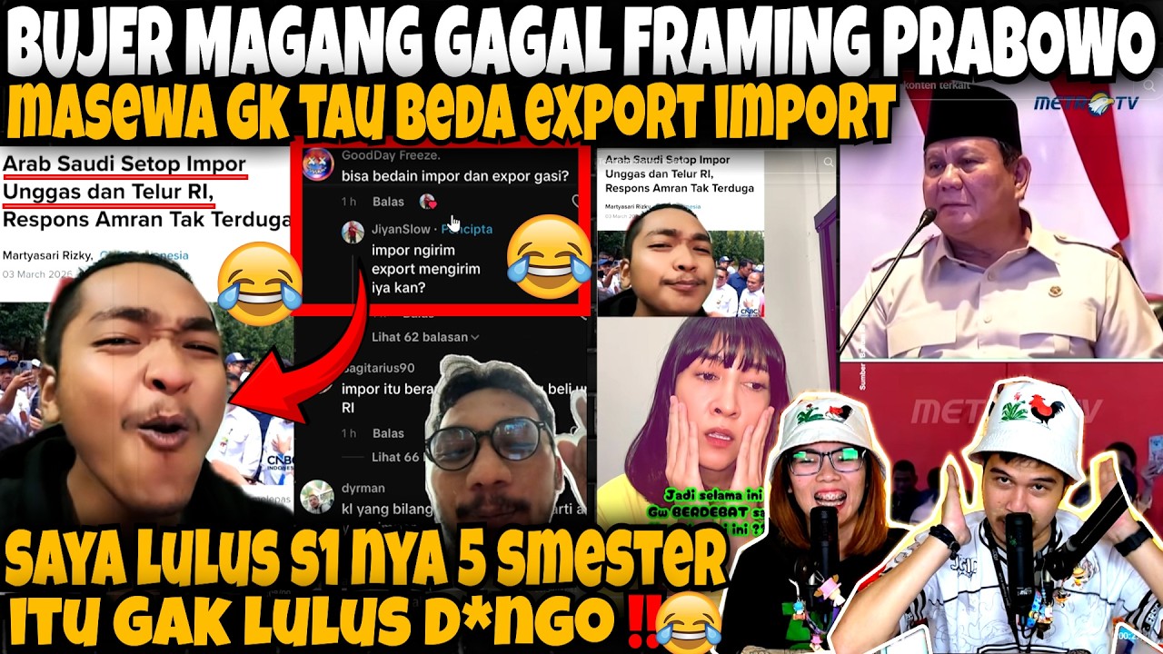 D*NGO🤣‼️BUZZER MAGANG GAGAL JELEKIN PRABOWO‼️MAHASISWA GAK TAU BEDA EXPORT - IMPORT‼️S1 5 SMESTER